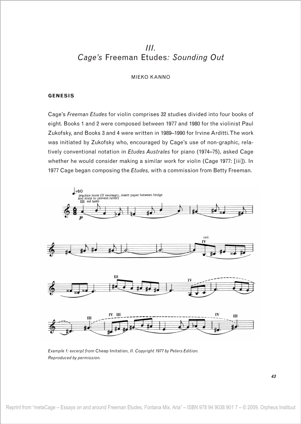 III. Cage's Freeman Etudes