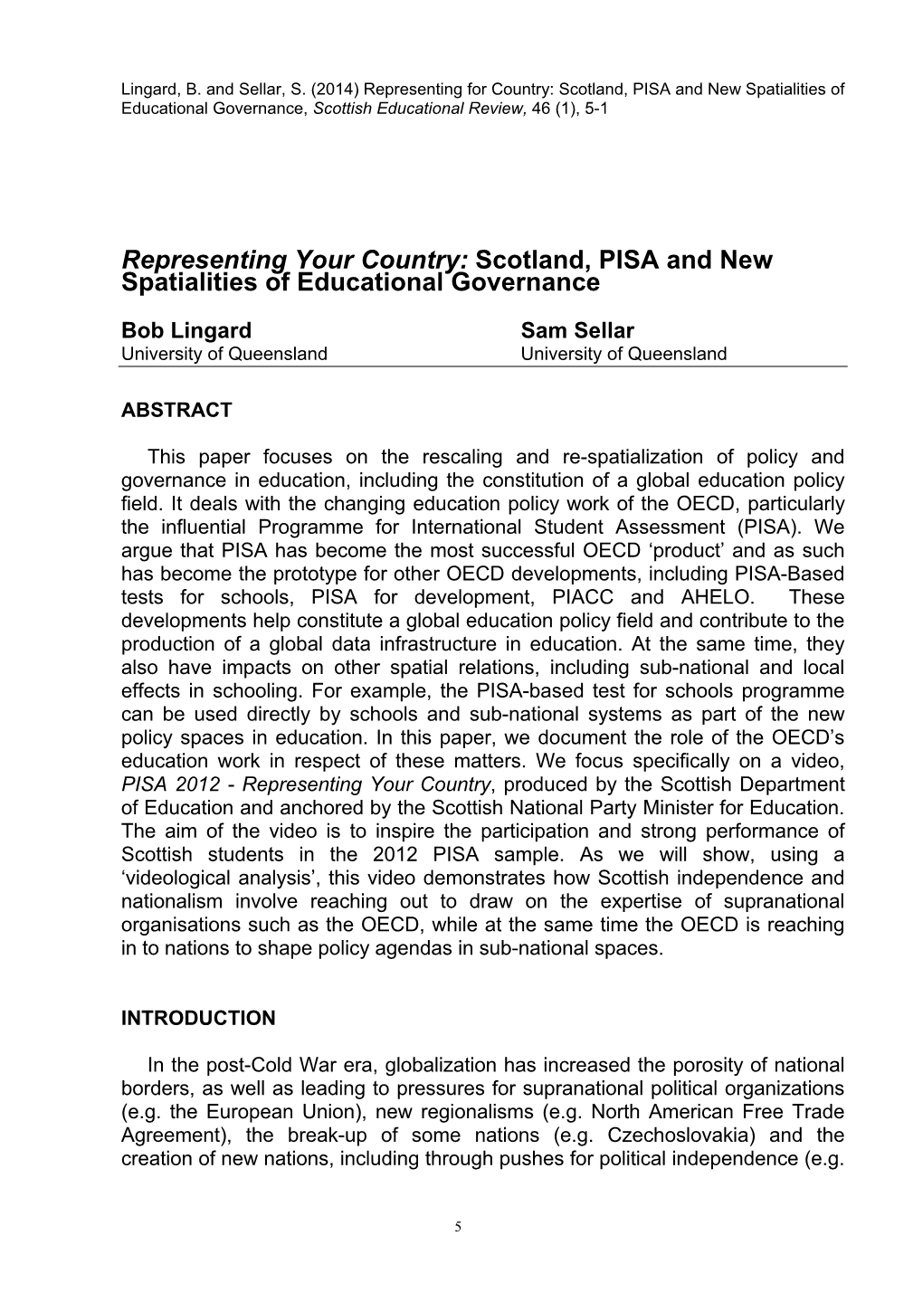 Scotland, PISA and New Spatialities of Educational Governance, Scottish Educational Review, 46 (1), 5-1