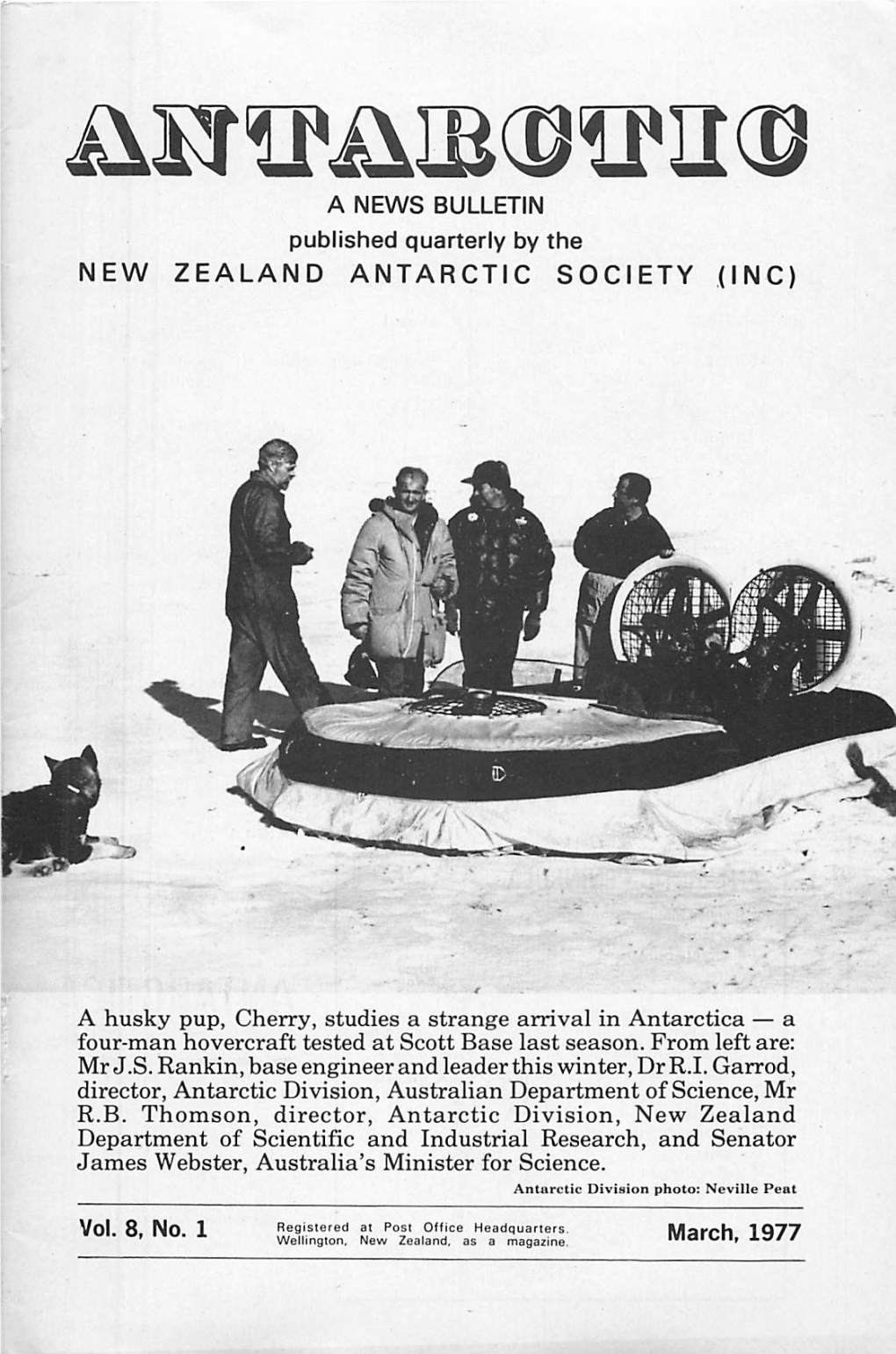 Mm Ummwimw a NEWS BULLETIN Published Quarterly by the NEW ZEALAND ANTARCTIC SOCIETY (INC)