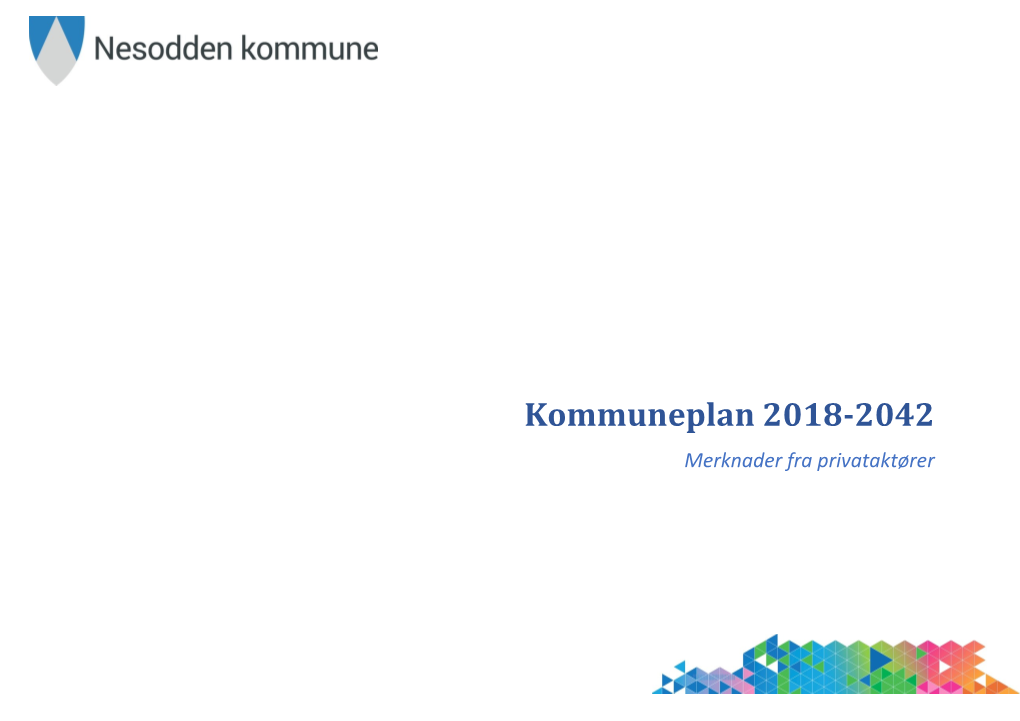 Kommuneplan 2018-2042 Merknader Fra Privataktører