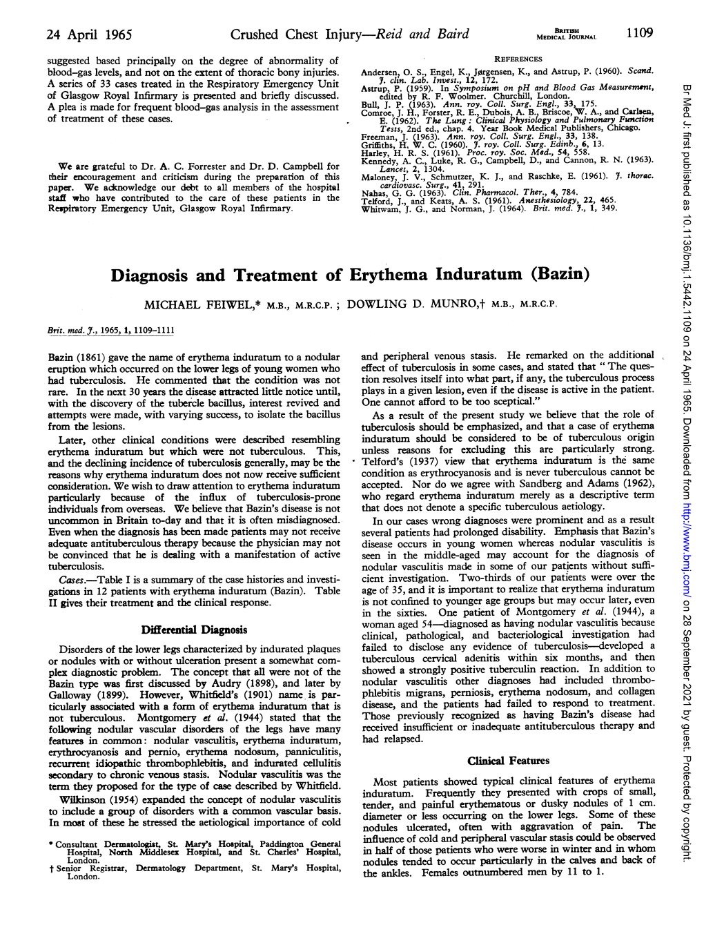 Diagnosis and Treatment of Erythema Induratum (Bazin) MICHAEL FEIWEL,* M.B., M.R.C.P.; DOWLING D