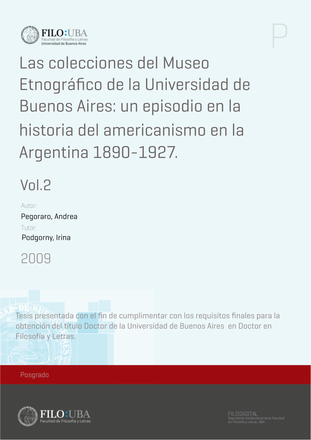 Las Colecciones Del Museo Etnográfico De La Universidad De Buenos Aires: Un Episodio En La Historia Del Americanismo En La Argentina 1890-1927