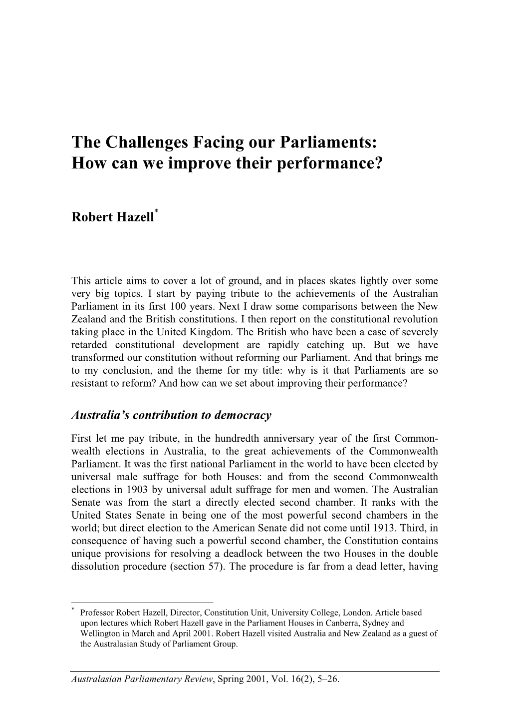 The Challenges Facing Our Parliaments: How Can We Improve Their Performance?