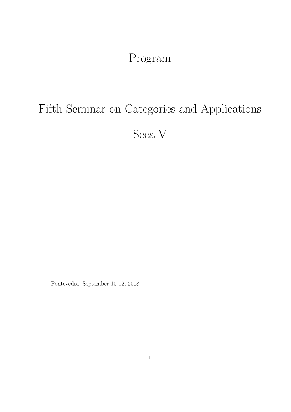 Program Fifth Seminar on Categories and Applications Seca V