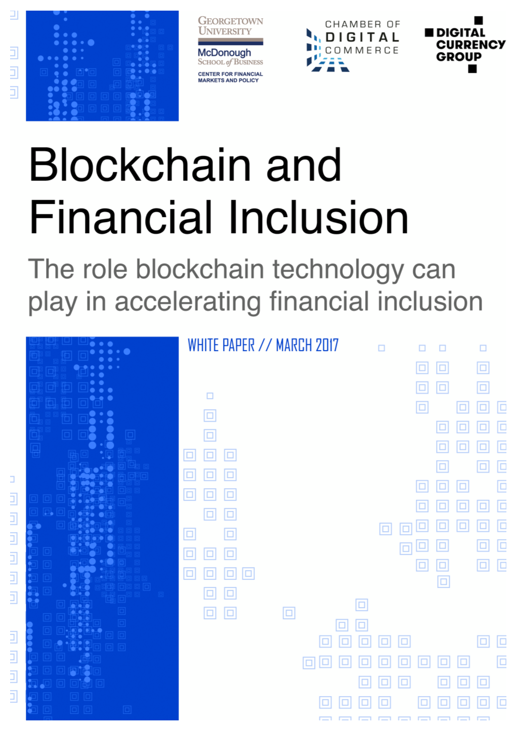 Blockchain and Financial Inclusion: the Role Blockchain Technology Can Play in Accelerating Financial Inclusion