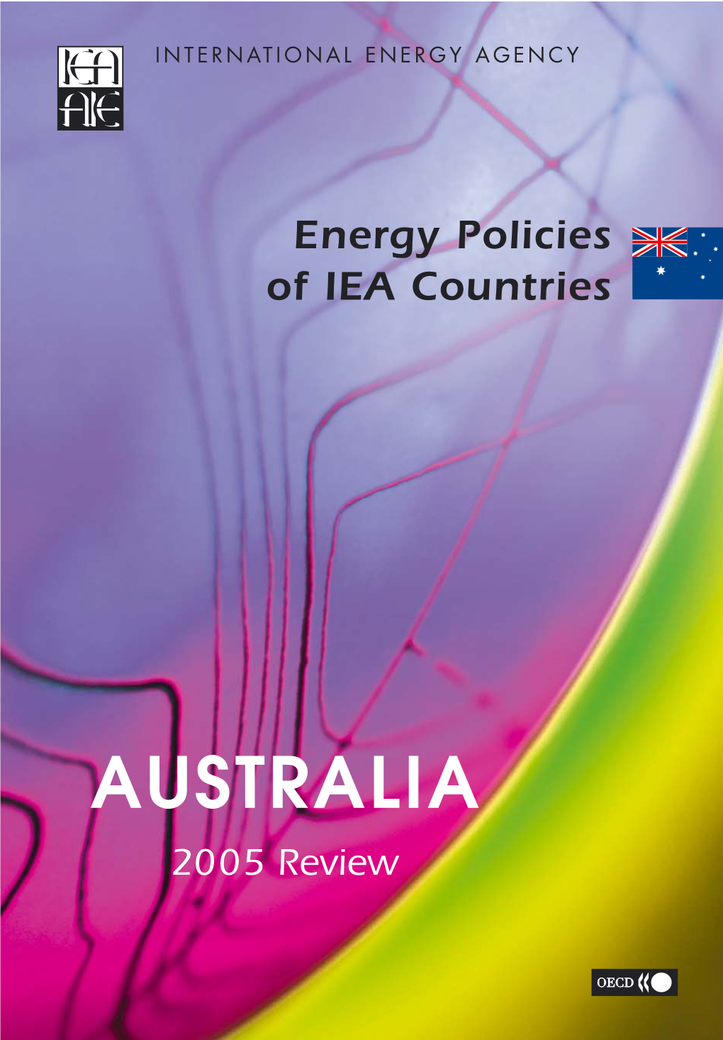 AUSTRALIA 2005 Review INTERNATIONAL ENERGY AGENCY