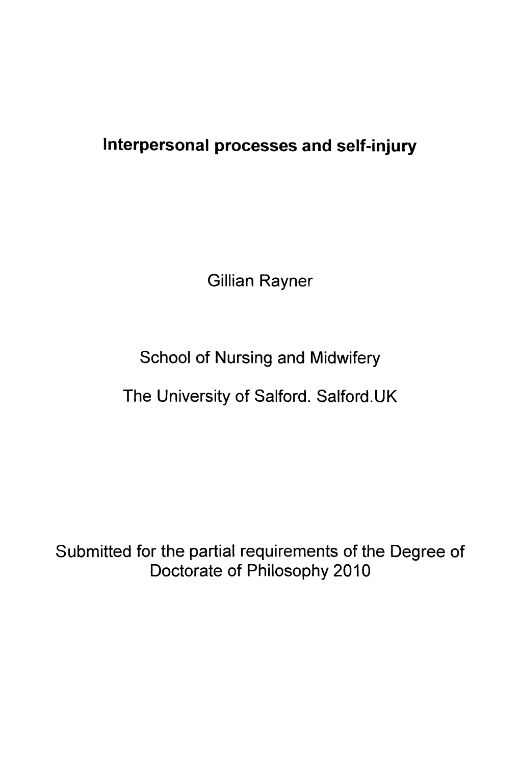 Interpersonal Processes and Self-Injury Gillian Rayner School Of