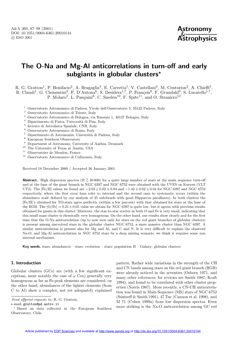 Astronomy & Astrophysics the O-Na and Mg-Al Anticorrelations in Turn