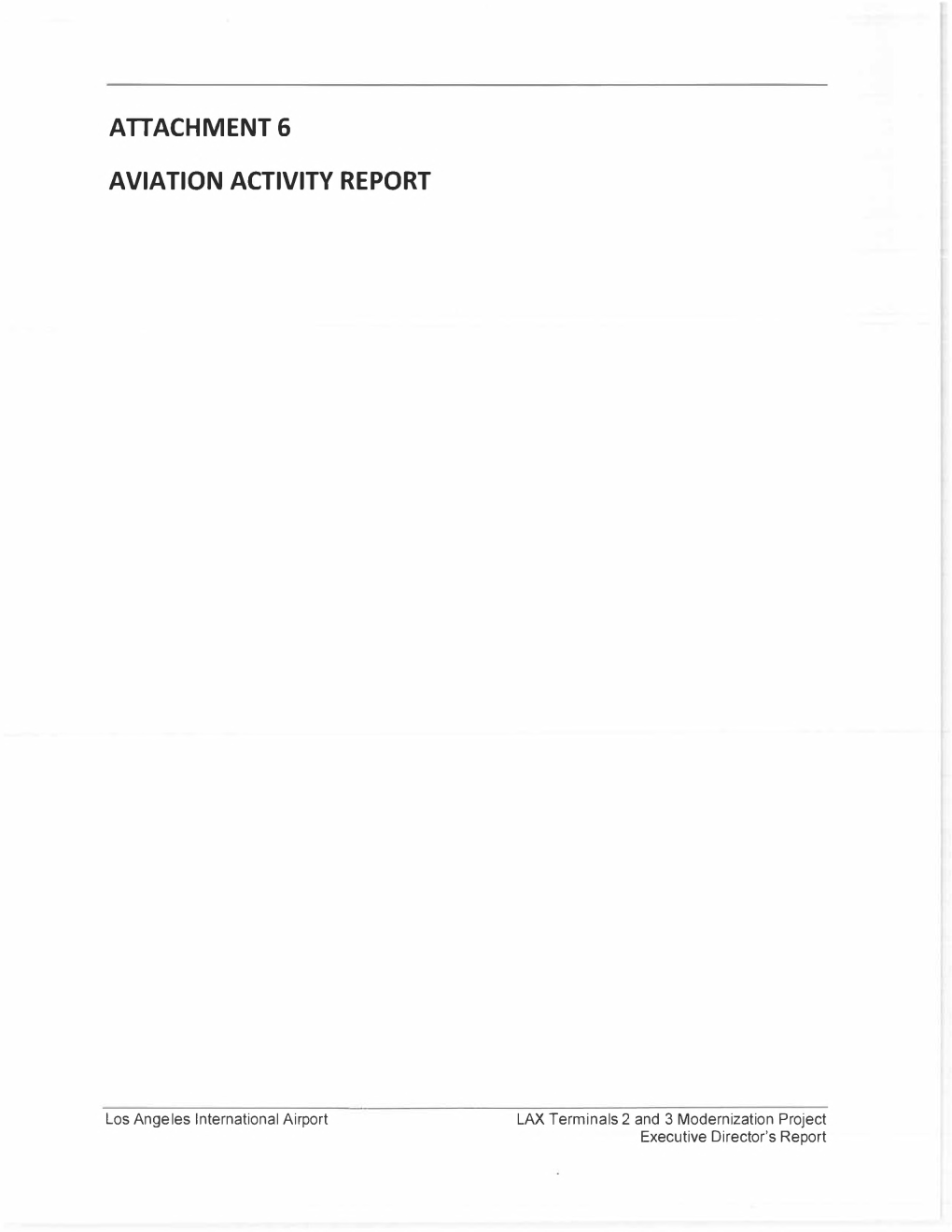 Attachment 6 Aviation Activity Report