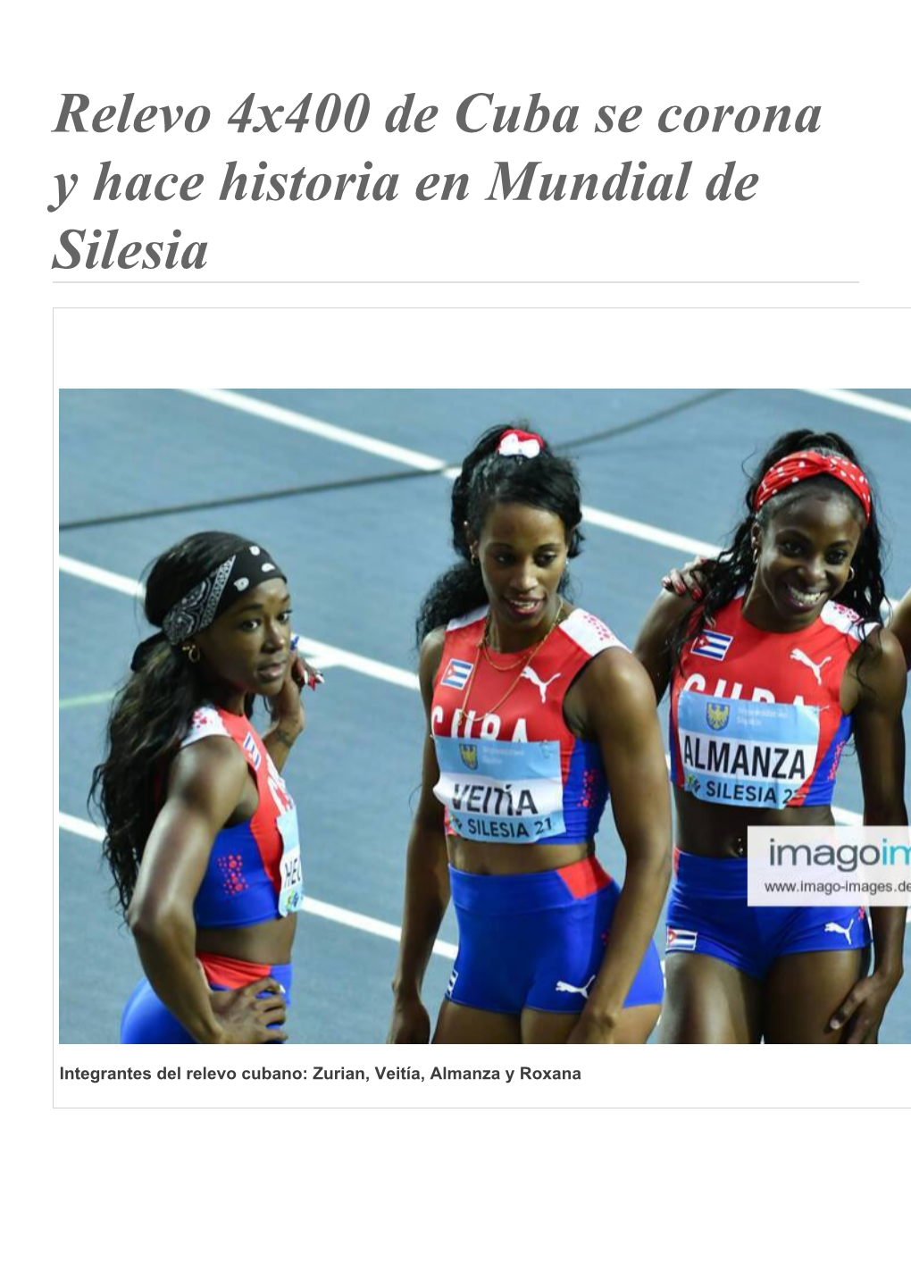 Relevo 4X400 De Cuba Se Corona Y Hace Historia En Mundial De Silesia