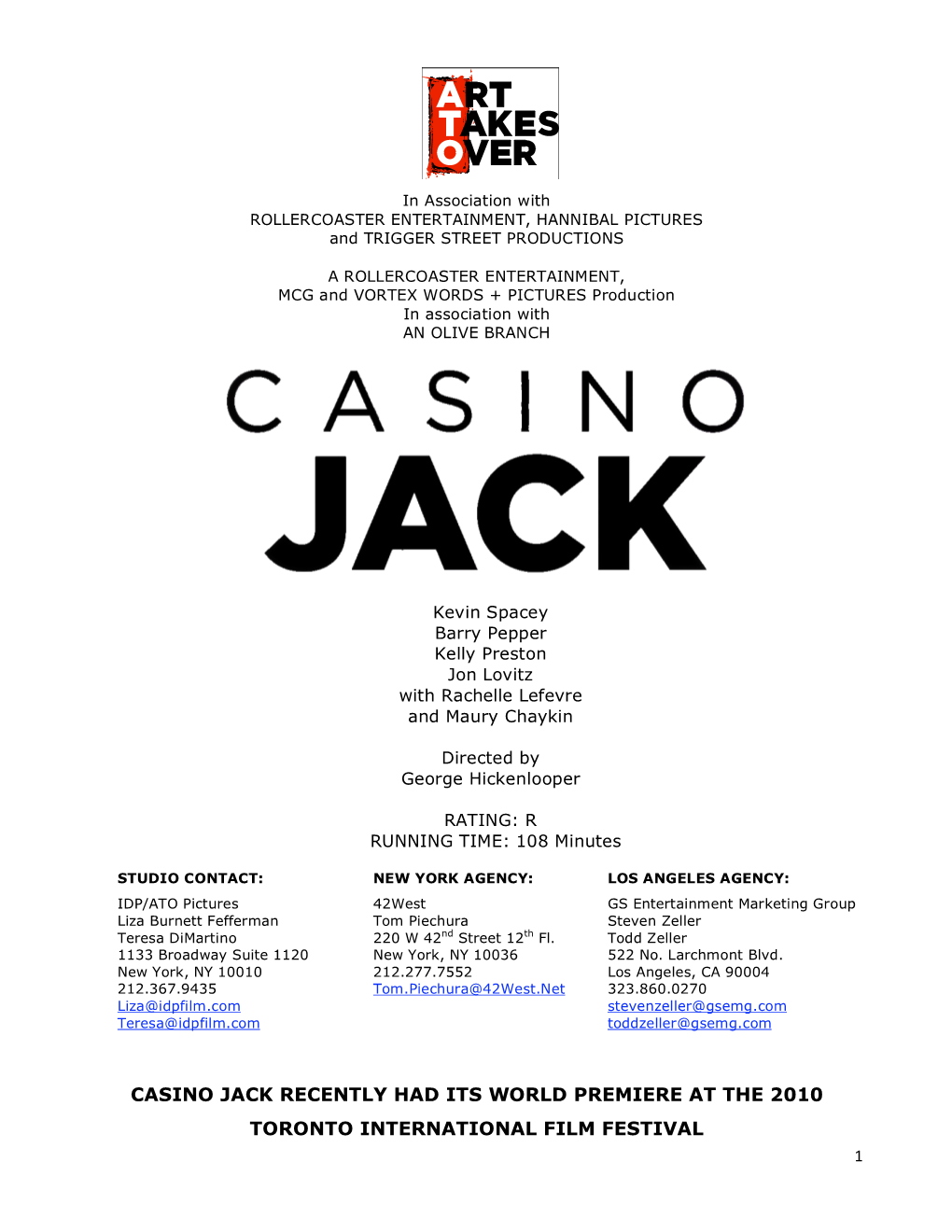 Casino Jack Recently Had Its World Premiere at the 2010 Toronto International Film Festival 1