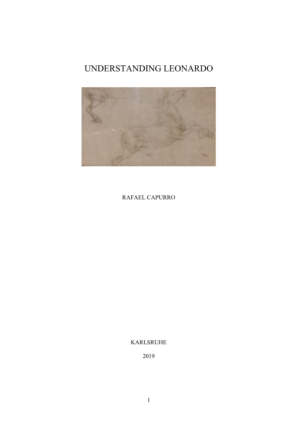 Understanding Leonardo Work in Progress