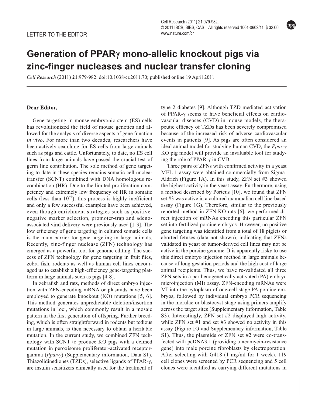 Generation of Pparγ Mono-Allelic Knockout Pigs Via Zinc-Finger Nucleases and Nuclear Transfer Cloning Cell Research (2011) 21:979-982