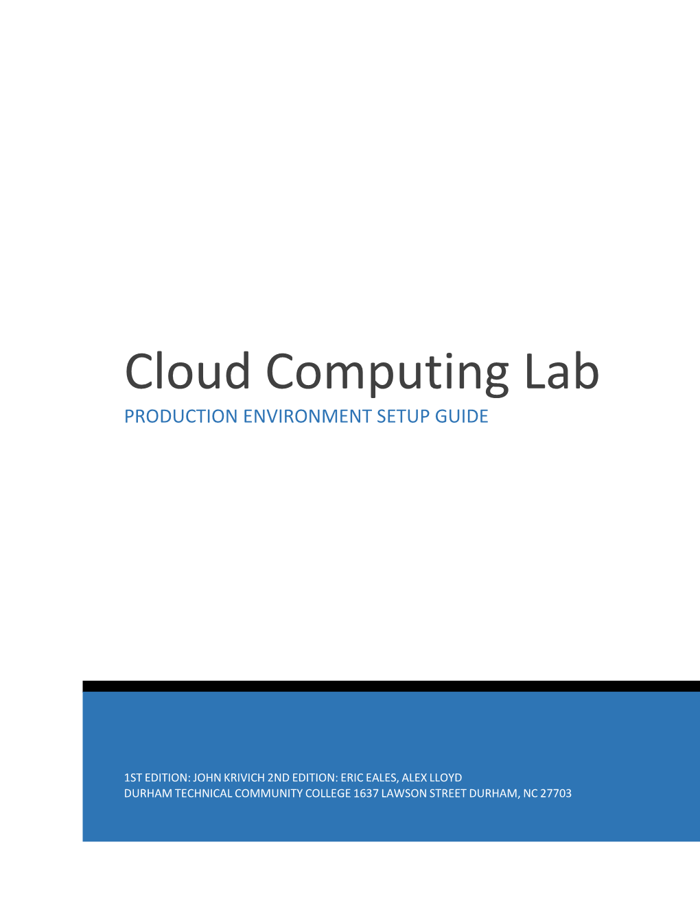 Cloud Computing Lab PRODUCTION ENVIRONMENT SETUP GUIDE