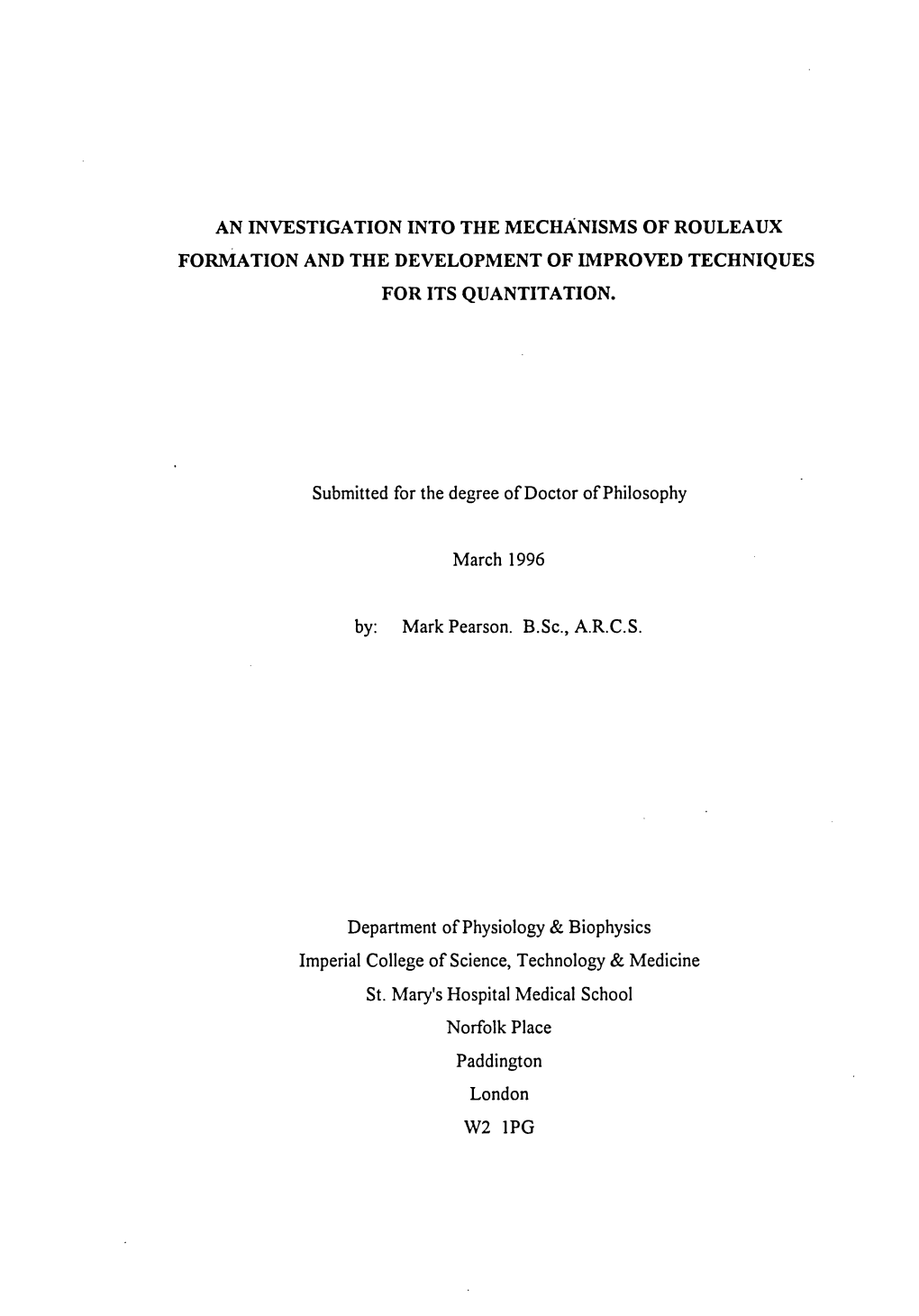 An Investigation Into the Mechanisms of Rouleaux Formation and the Development of Improved Techniques for Its Quantitation