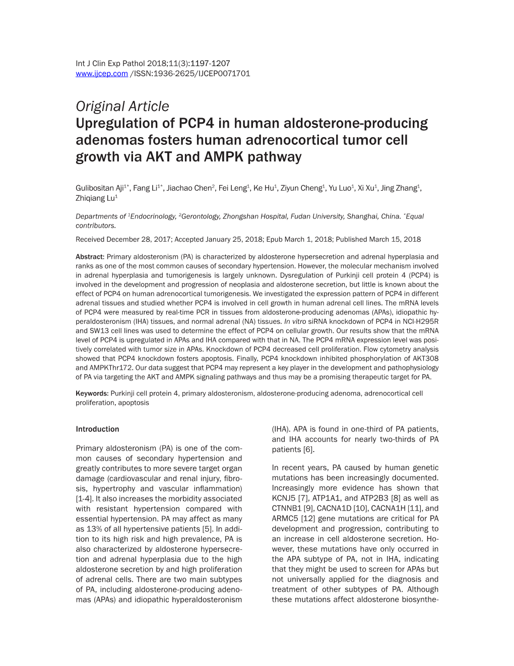 Original Article Upregulation of PCP4 in Human Aldosterone-Producing Adenomas Fosters Human Adrenocortical Tumor Cell Growth Via AKT and AMPK Pathway