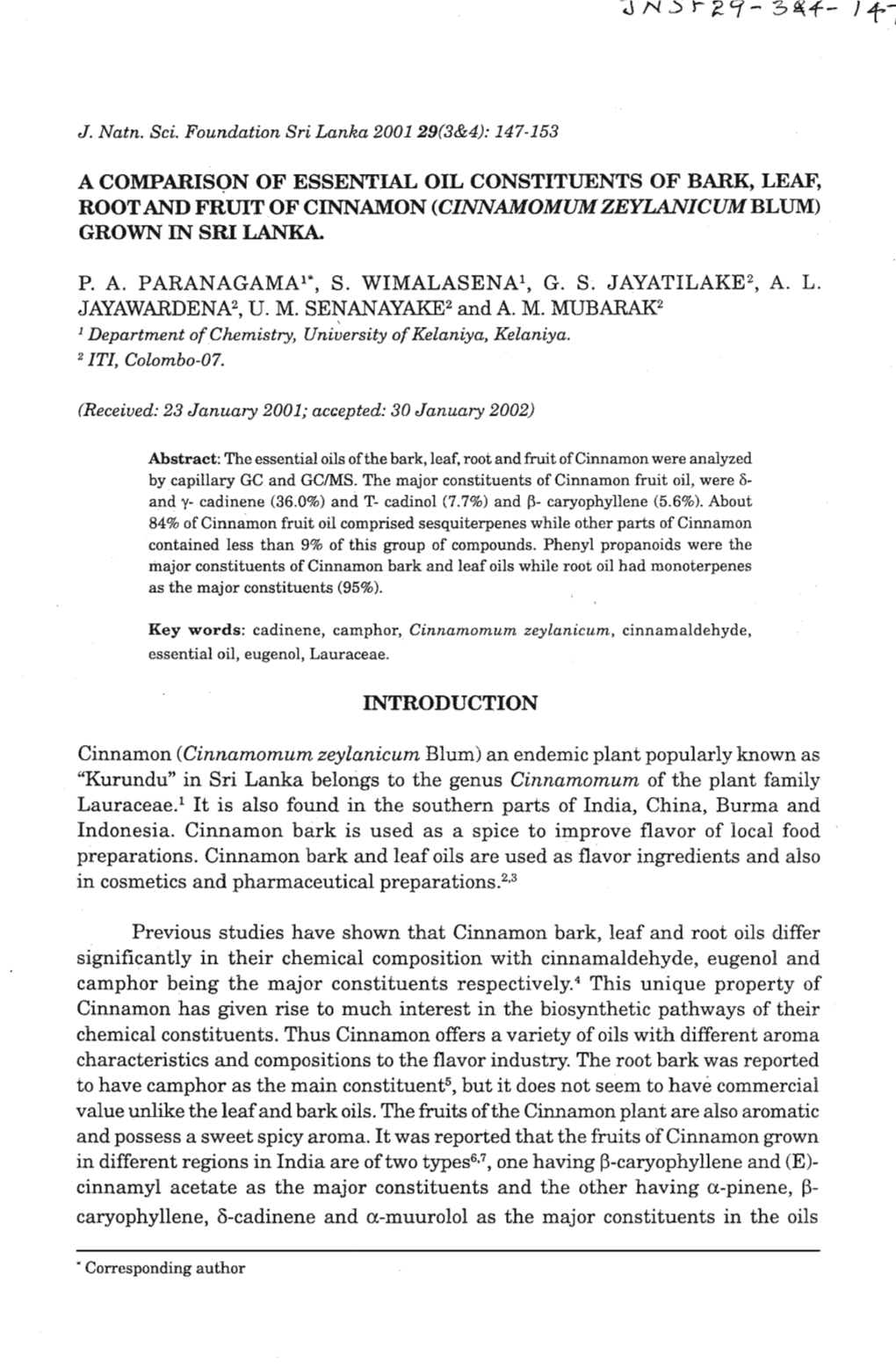 A Comparison of Essential Oil Constituents of Bark, Leaf, Root and Fruit of Cinnamon (Cmamomumzeylanicumbluim) Grown in Sri Lanka