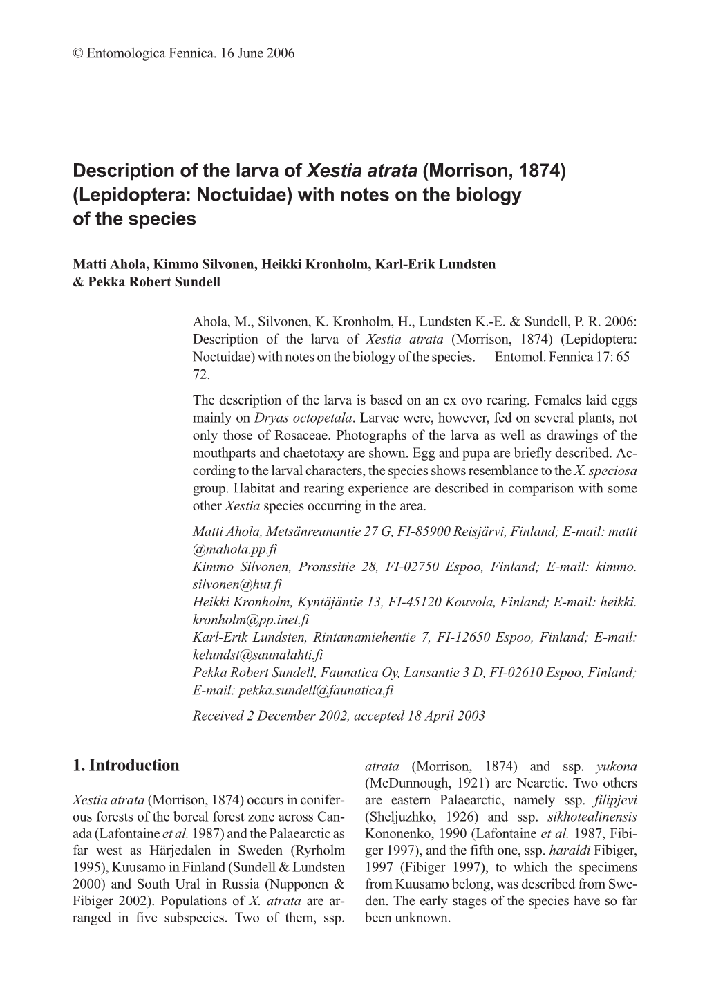Description of the Larva of Xestia Atrata (Morrison, 1874) (Lepidoptera: Noctuidae) with Notes on the Biology of the Species