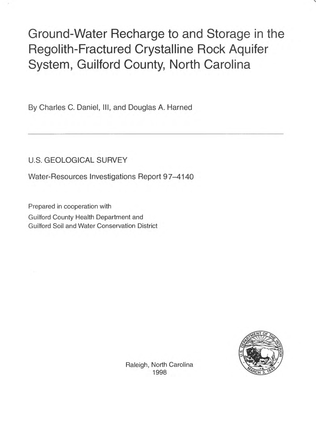 Ground-Water Recharge to and Storage in the Regolith-Fractured Crystalline Rock Aquifer System, Guilford County, North Carolina