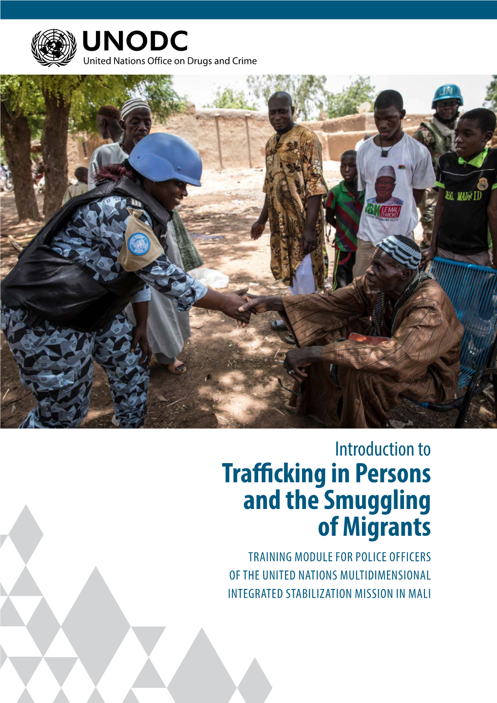 Trafficking in Persons and the Smuggling of Migrants