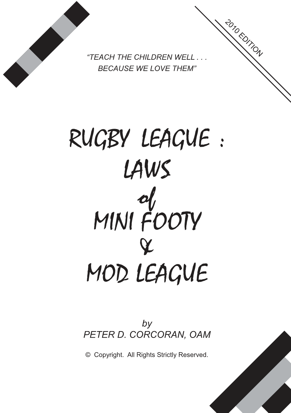 RUGBY LEAGUE : LAWS of MINI FOOTY & MOD LEAGUE