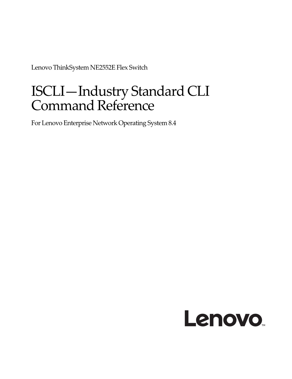 Lenovo Thinksystem NE2552E Flex Switch ISCLI—Industry Standard CLI Command Reference
