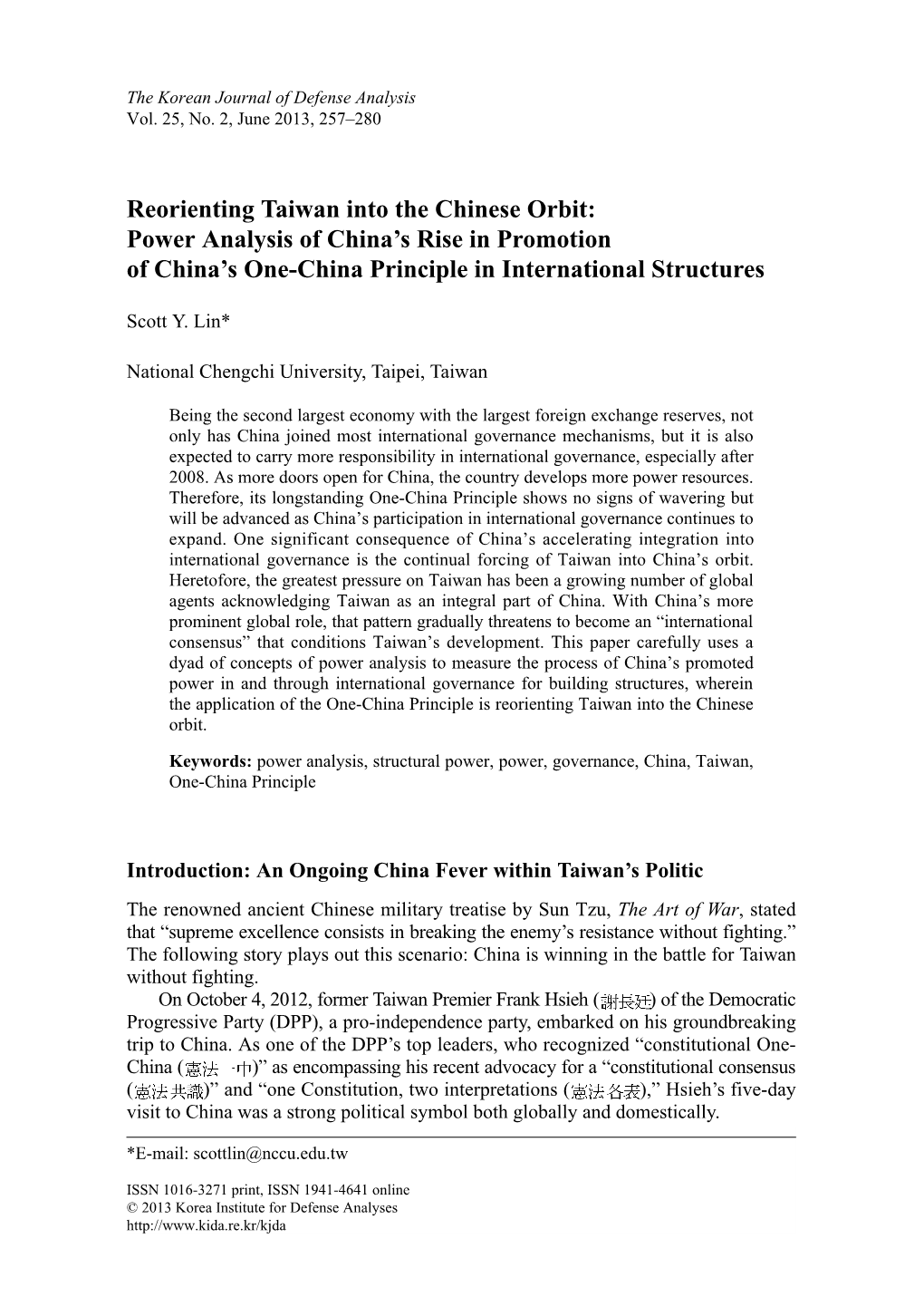 Reorienting Taiwan Into the Chinese Orbit: Power Analysis of China's Rise in Promotion of China's One-China Principle In