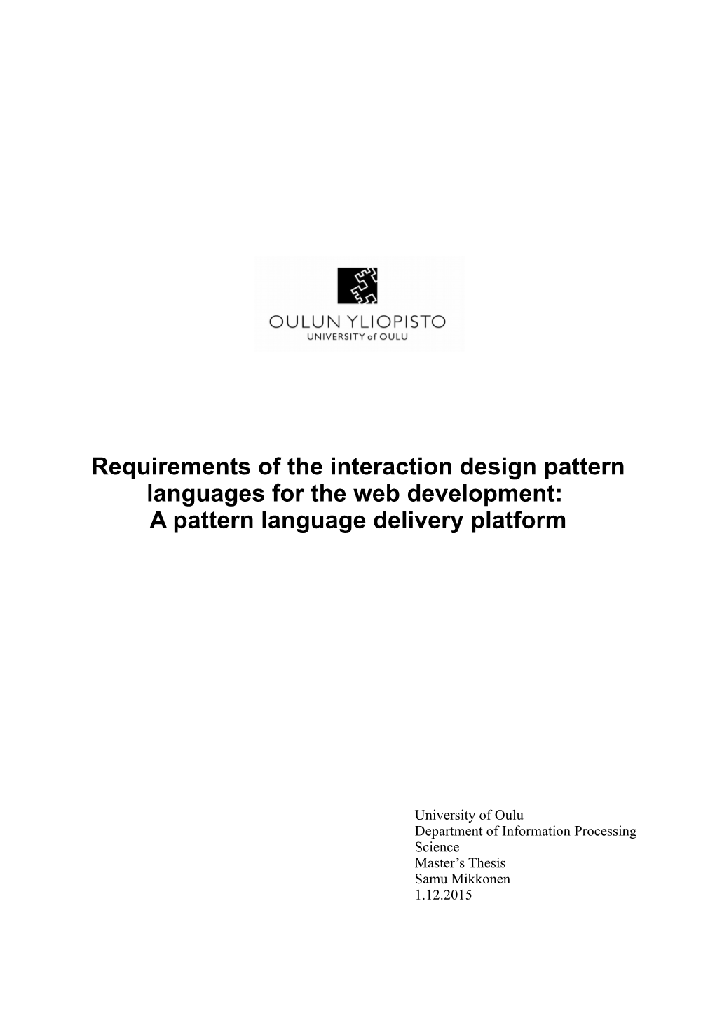 Requirements of the Interaction Design Pattern Languages for the Web Development: a Pattern Language Delivery Platform