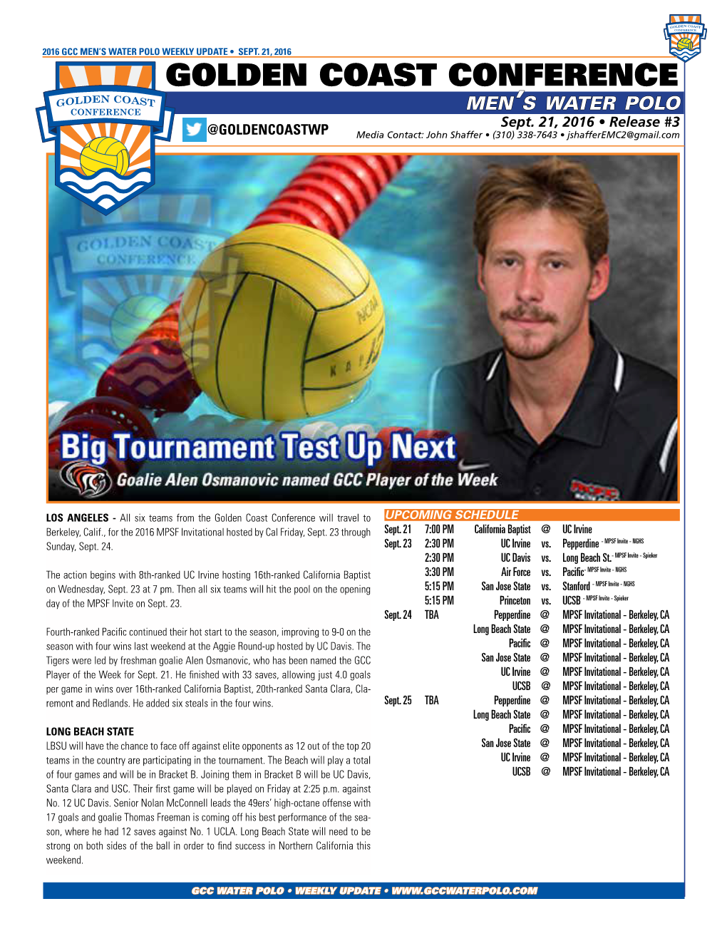 SEPT. 21, 2016 GOLDEN COAST CONFERENCE Men’S Water Polo Sept