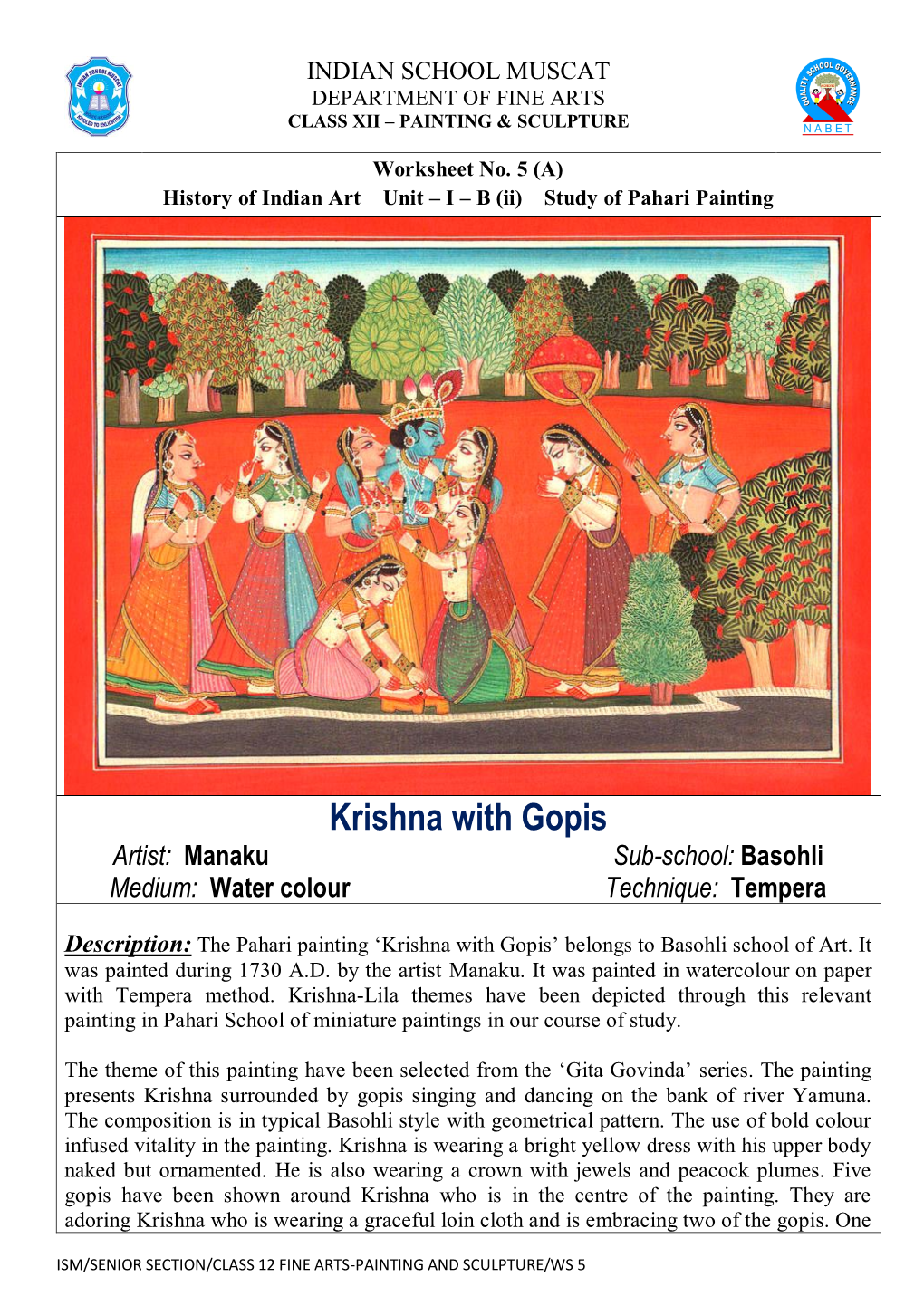 Krishna with Gopis Artist: Manaku Sub-School: Basohli Medium: Water Colour Technique: Tempera