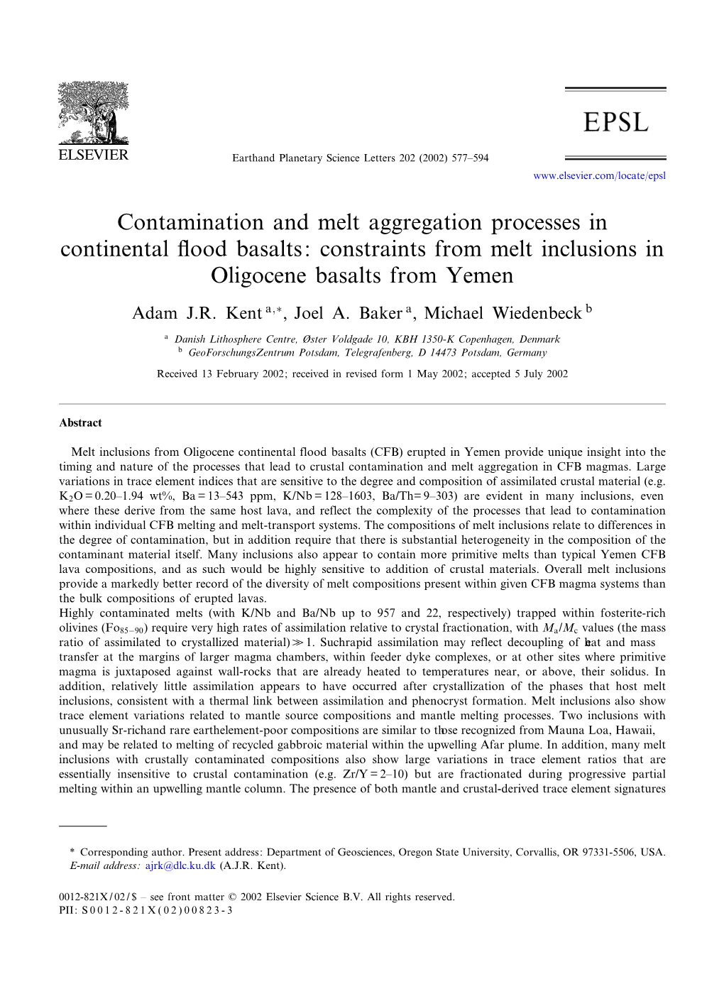 Contamination and Melt Aggregation Processes in Continental £Ood Basalts: Constraints from Melt Inclusions in Oligocene Basalts from Yemen