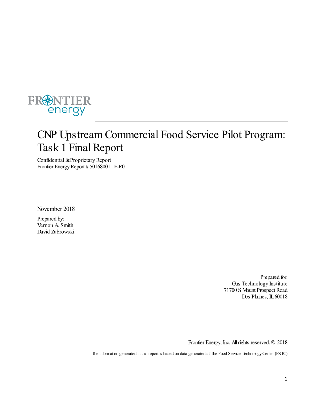 CNP Upstream Commercial Food Service Pilot Program: Task 1 Final Report Confidential & Proprietary Report Frontier Energy Report # 50168001.1F-R0