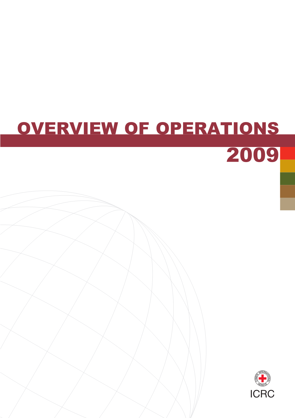 Overview of Operations 2009