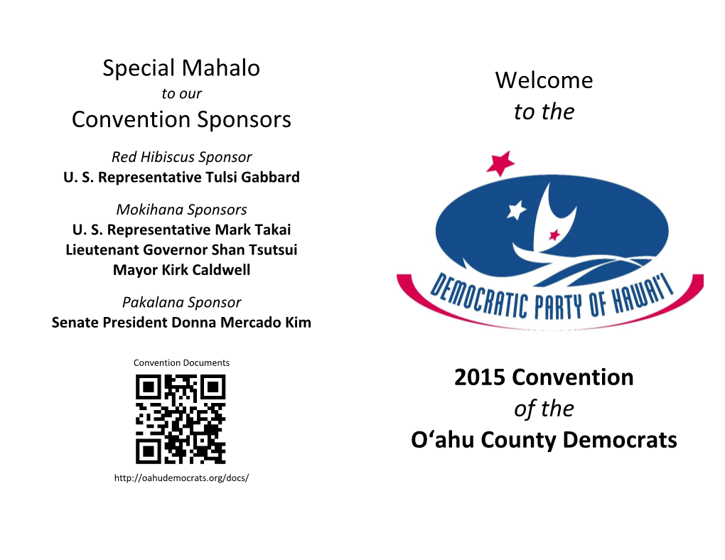 Special Mahalo Convention Sponsors Welcome to the 2015 Convention Of