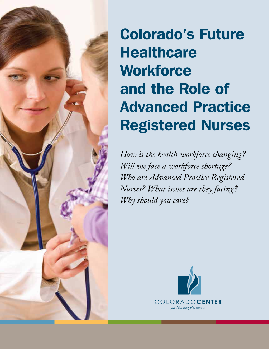 Colorado's Future Healthcare Workforce and the Role Of