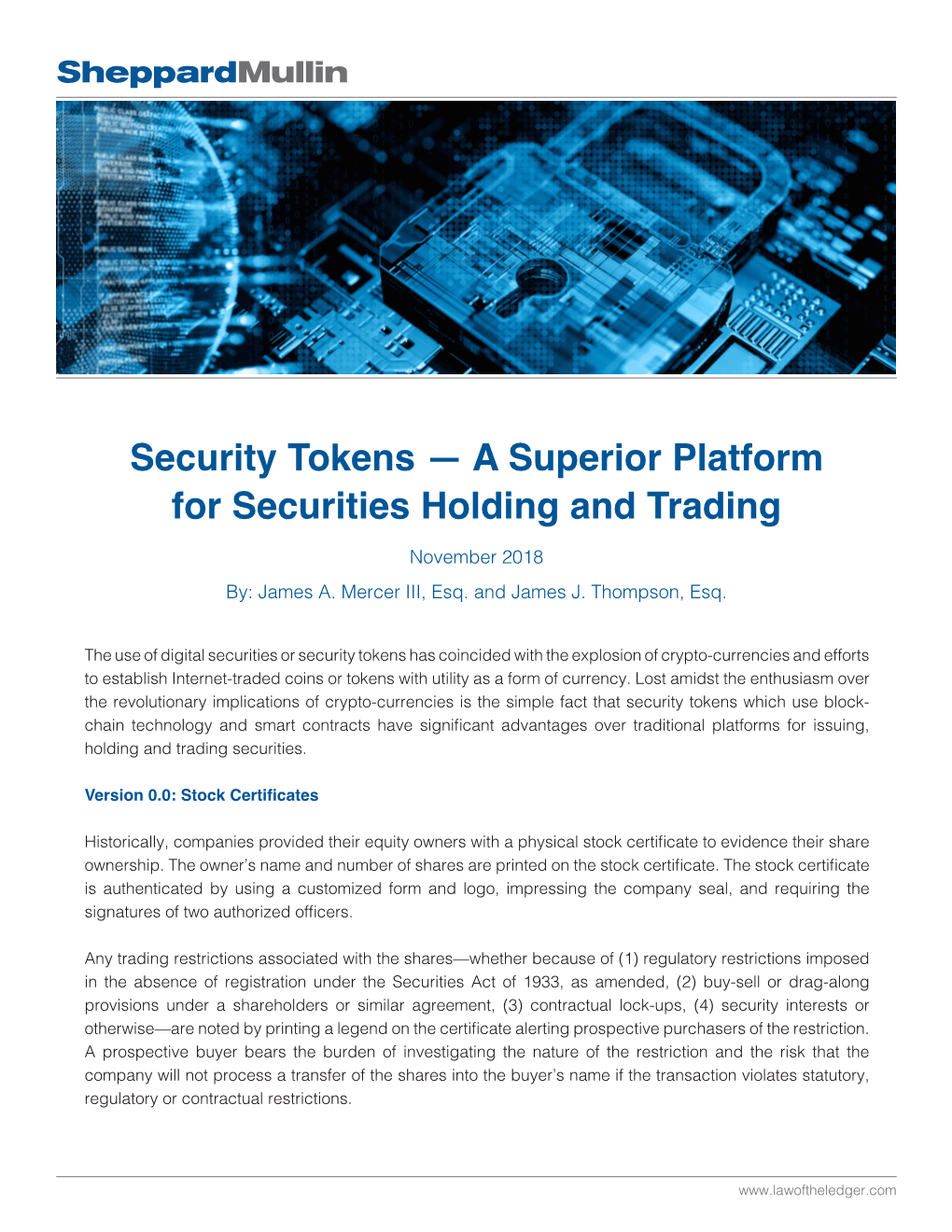 Security Tokens — a Superior Platform for Securities Holding and Trading November 2018 By: James A