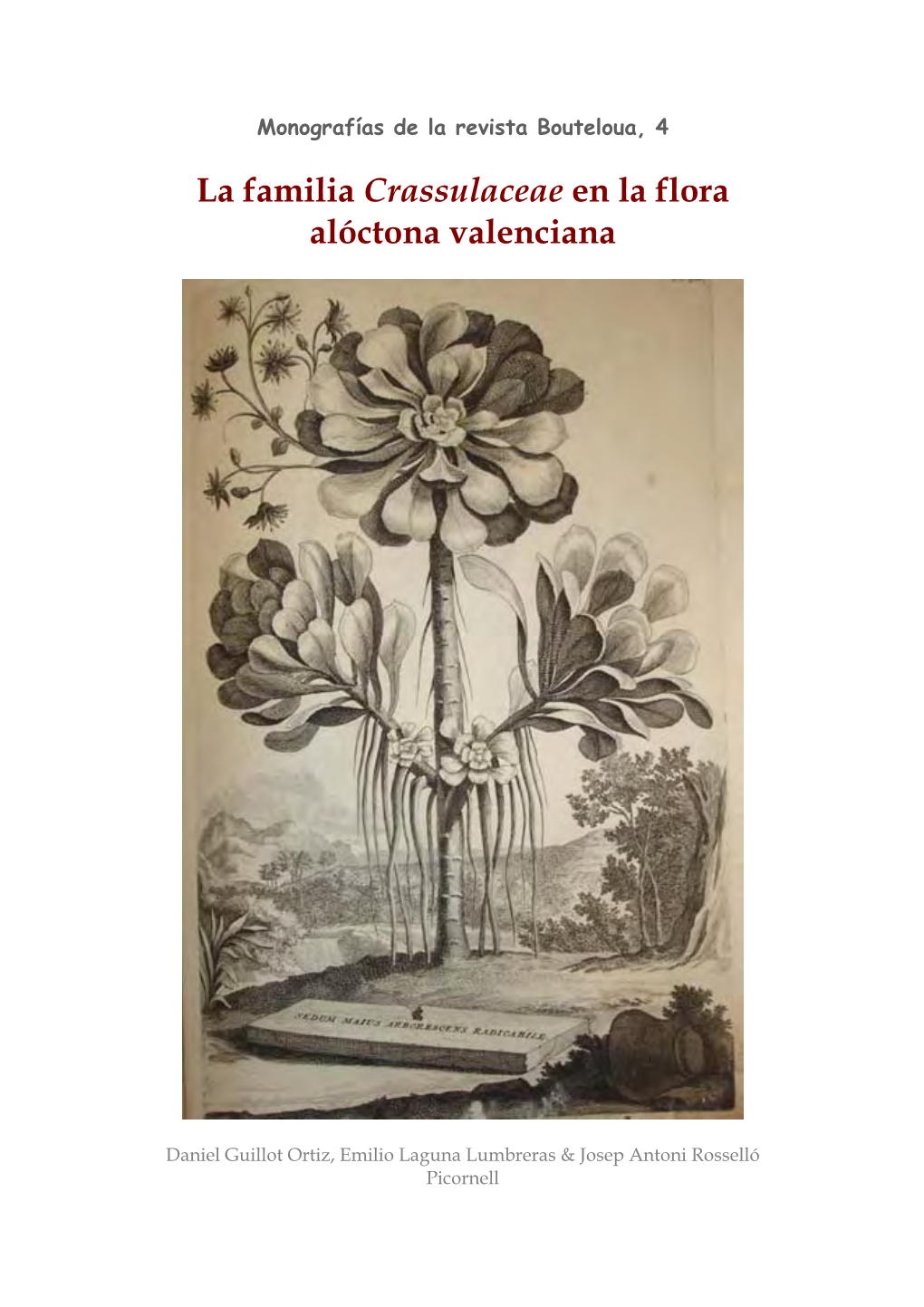 La Familia Crassulaceae En La Flora Alóctona Valenciana