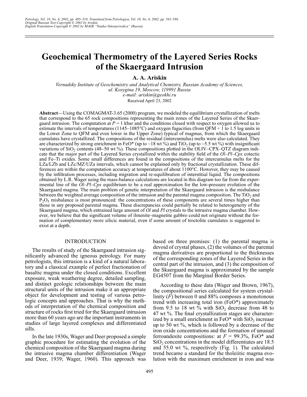 Geochemical Thermometry of the Layered Series Rocks of the Skaergaard Intrusion A