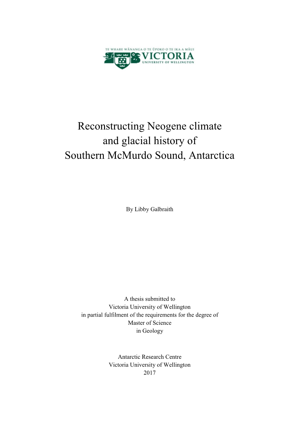 Reconstructing Neogene Climate and Glacial History of Southern Mcmurdo Sound, Antarctica