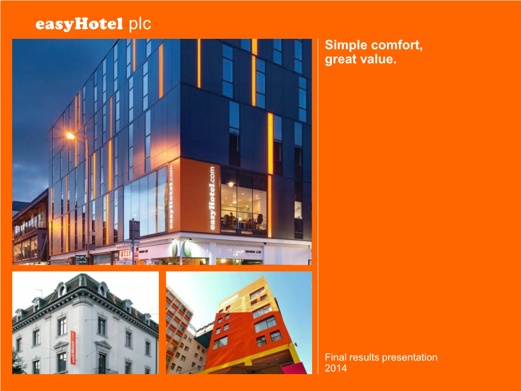 Easyhotel Plc Simple Comfort, Great Value