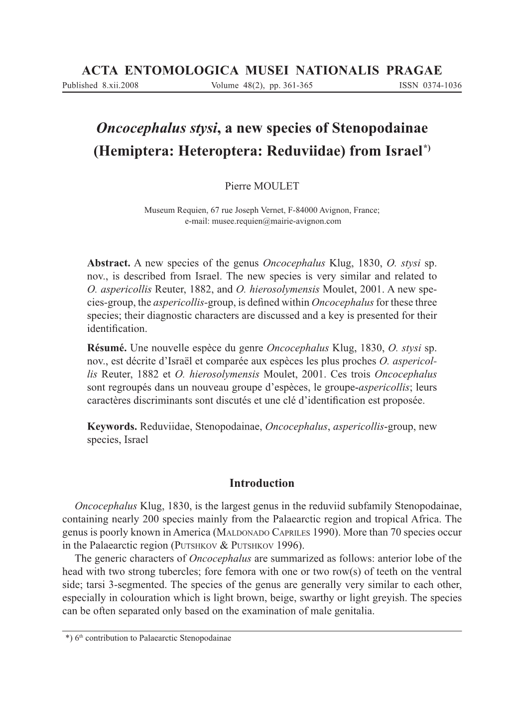 Oncocephalus Stysi, a New Species of Stenopodainae (Hemiptera: Heteroptera: Reduviidae) from Israel *)