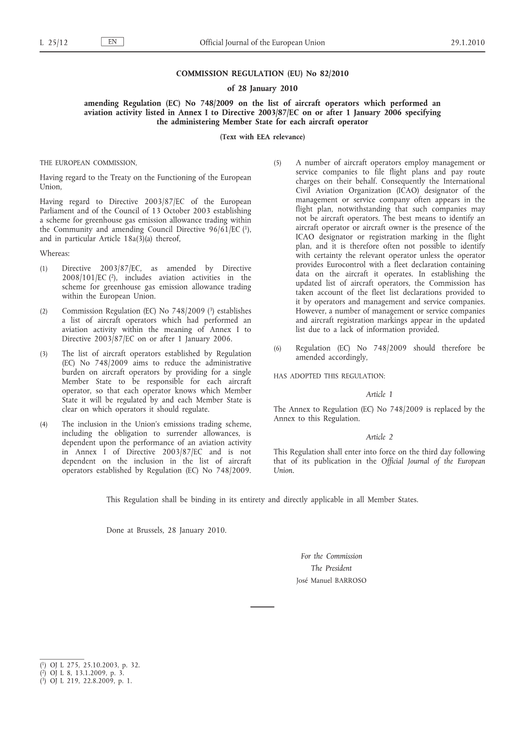 No 82/2010 of 28 January 2010 Amending Regulation (EC) No 748/2009 on the List of Aircraft Operato