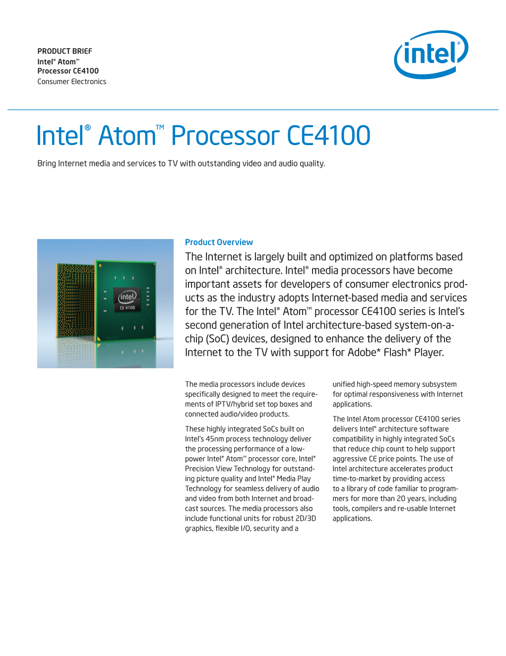 Intel® Atom™ Processor CE4100 Consumer Electronics