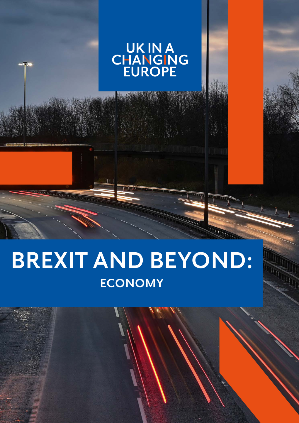 87864-UKICE-Brexit-And-Beyond-Economy.Pdf