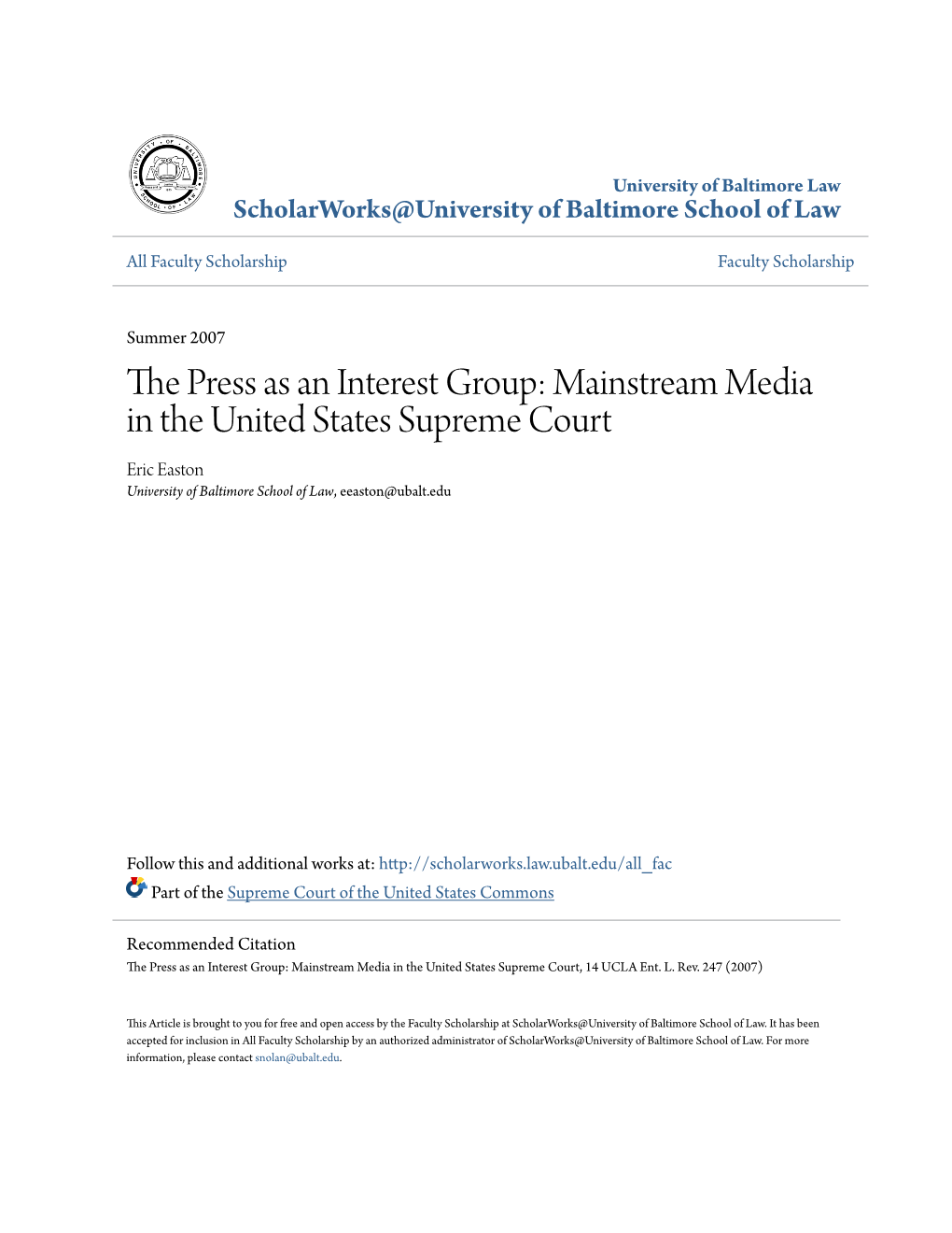 Mainstream Media in the United States Supreme Court Eric Easton University of Baltimore School of Law, Eeaston@Ubalt.Edu