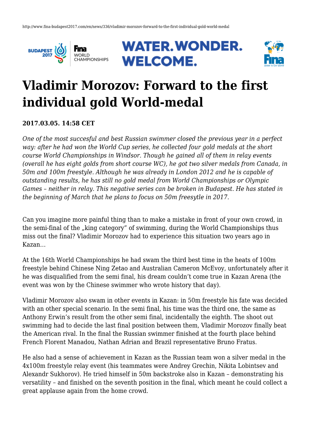 Vladimir Morozov: Forward to the First Individual Gold World-Medal