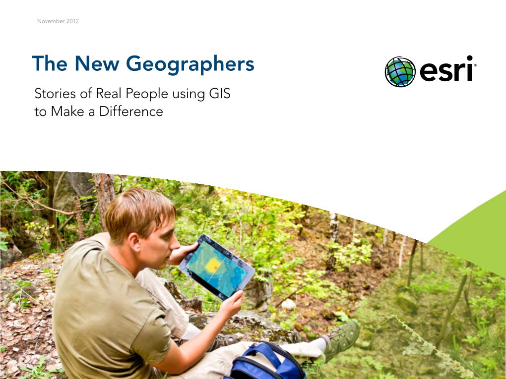 The New Geographers Stories of Real People Using GIS to Make a Difference