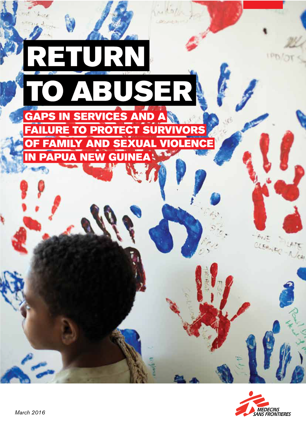 Read the MSF Report: Return to Abuser