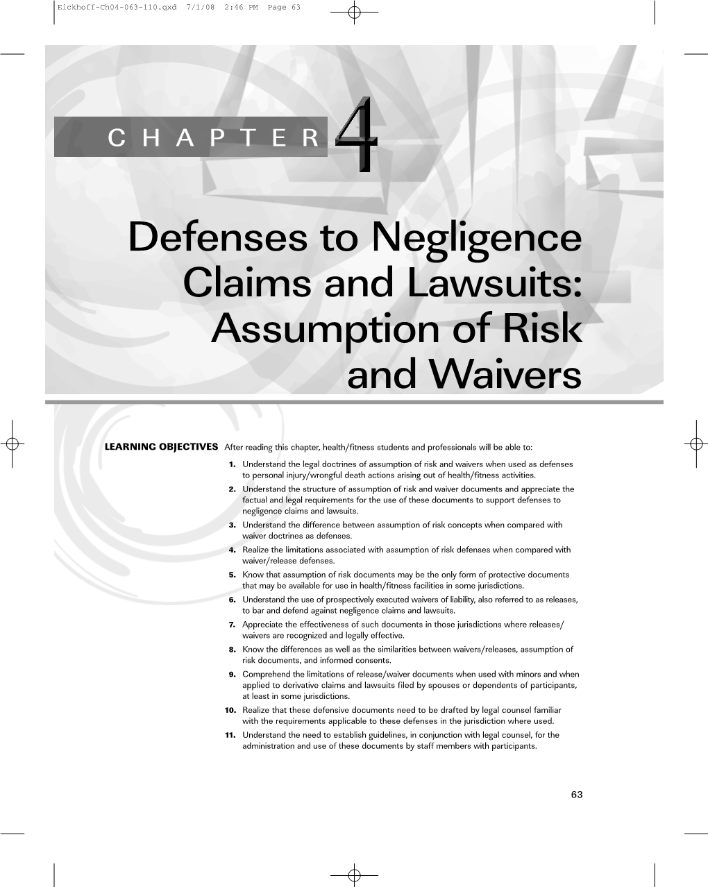 Defenses to Negligence Claims and Lawsuits: Assumption of Risk and Waivers