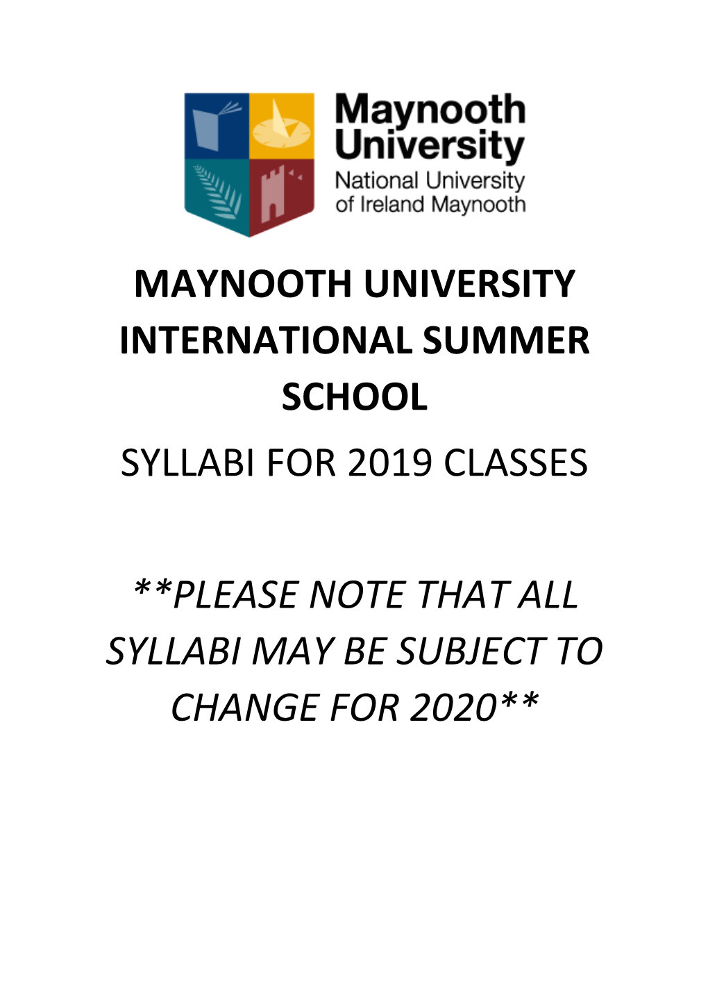 Maynooth University International Summer School Syllabi for 2019 Classes